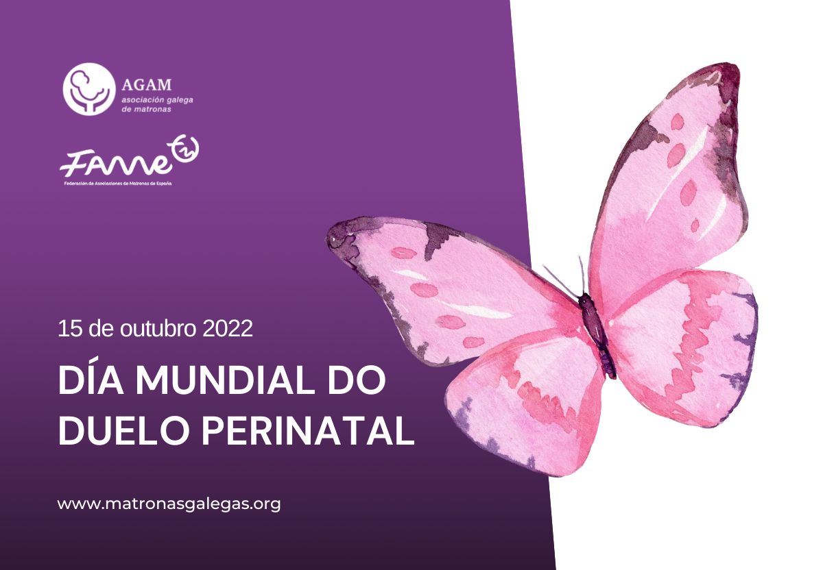 Dia mundial duelo perinatal 2022 matronas galegas agam 15 octubre