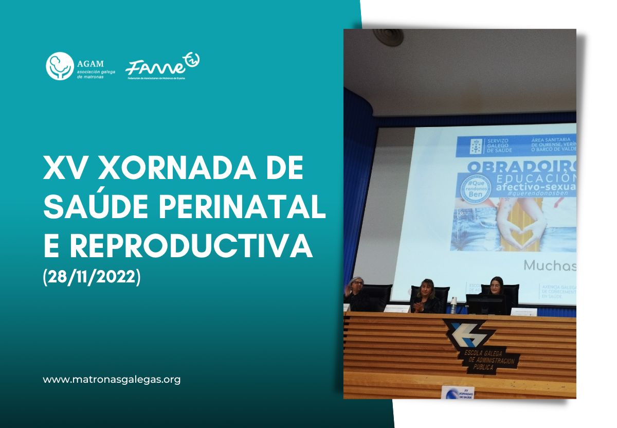 XV Xornada de Saúde Perinatal e Reproductiva en Santiago de Compostela 2022 ACIS matronas galegas AGAM